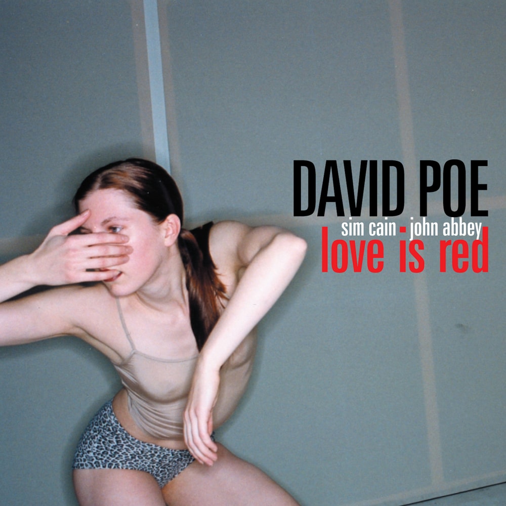 David Poe - Love Is Red (Remastered) - ECR Music Group - NYC