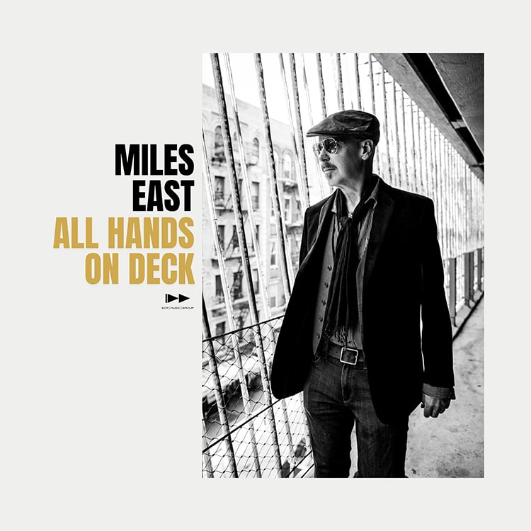 "All Hands On Deck" - Single Cover - Miles East - ECR Music Group