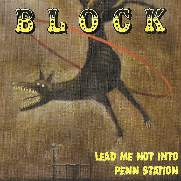 Block - Lead Us Not Into Penn Station - Album Cover - Meridian - ECR Music Group